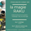 La magie Raku : métamorphosez vos pièces de modelage... Stage 2 journées