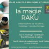 La magie raku : métamorphosez vos pièces de modelage... stage 2 journées