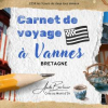 Carnet de Voyage à Vannes