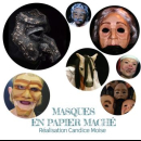 Exemples de masques en papier mâché - réalisation Candice Moise