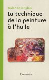 La technique de la peinture à l'huile