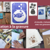 Initiation à la gravure