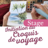 Initiation au Croquis de voyage