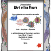 Expo annuelle de l'association l'Art et les Fleurs
