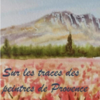 Sur les traces des peintres de provence.